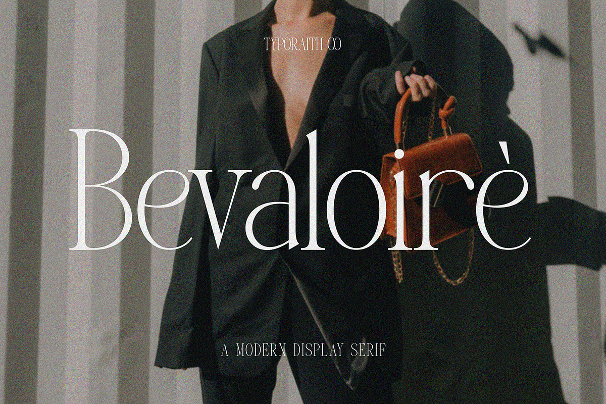Bevaloire | A Modern Display Serif, a Serif Font by Typoraith Co (Photo 1 of 7)