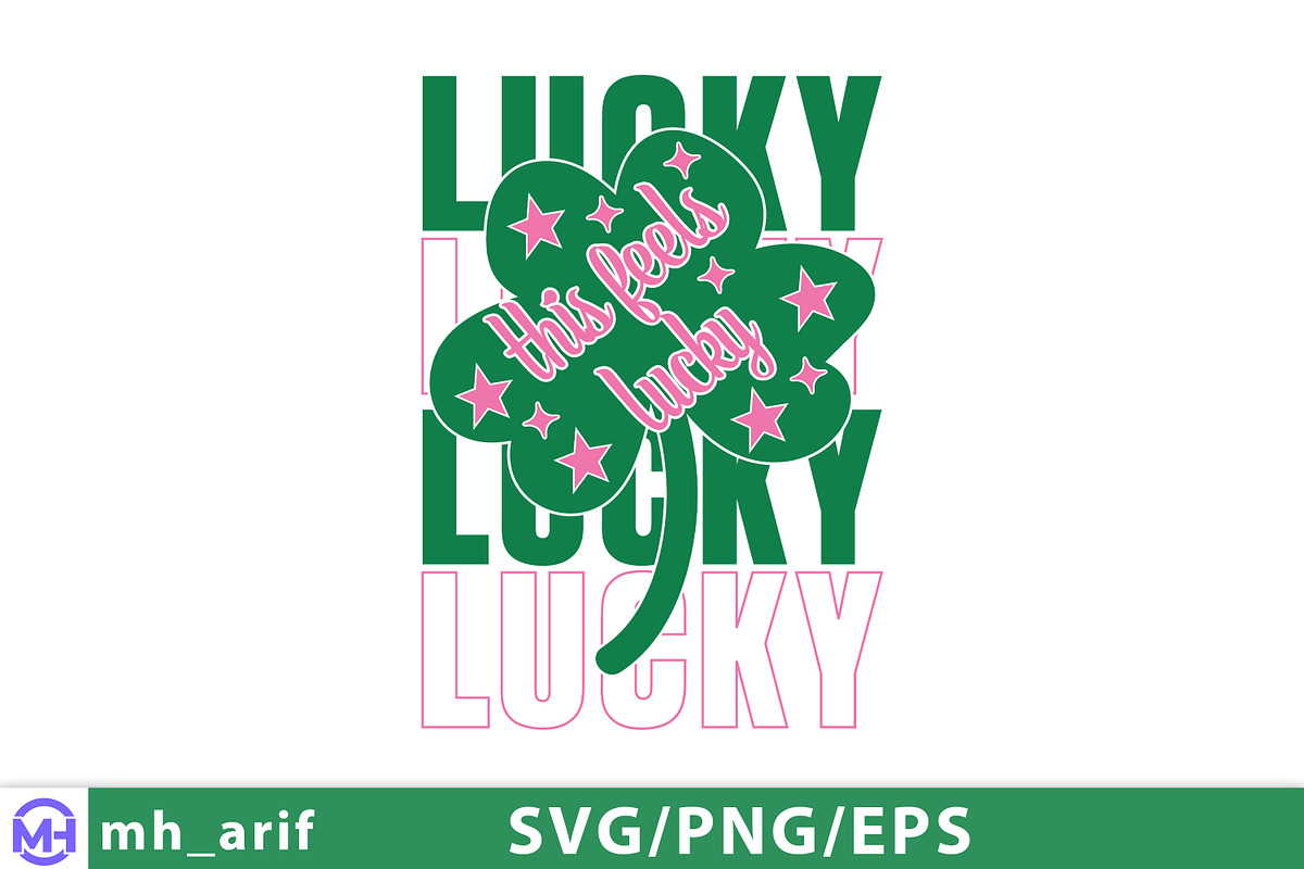 This Feels Lucky St.patrick’s Day, a Graphic by mh_arif (Photo 3 of 4)