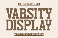 Varsity Display - Bold Slab Serif