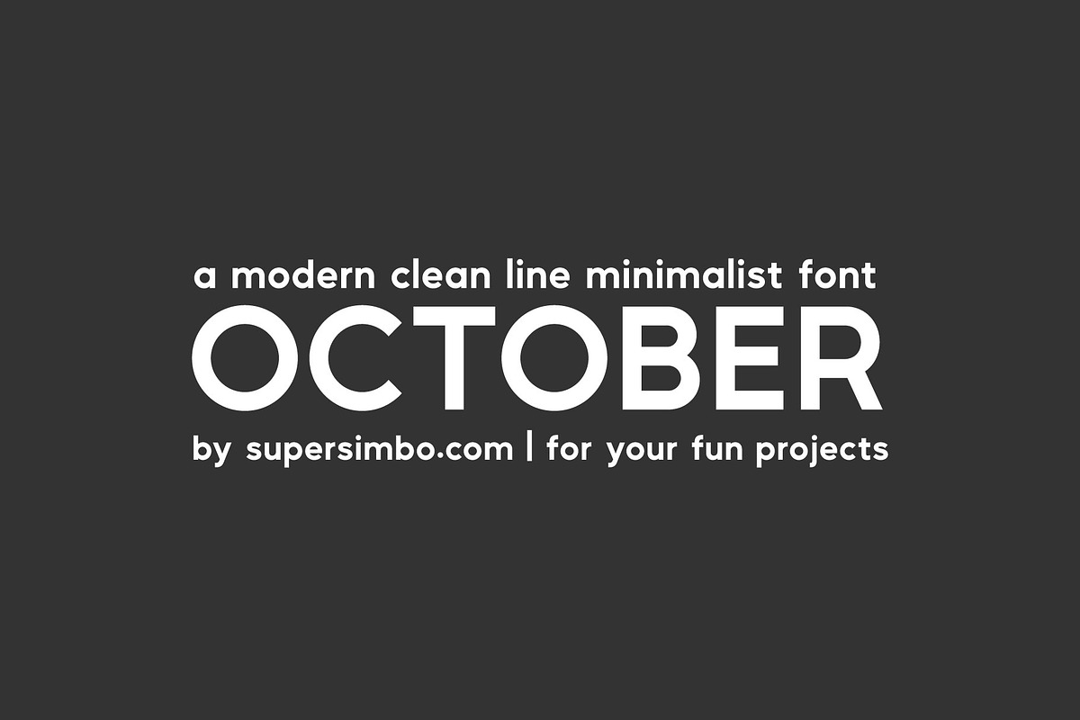 October | Modern Sans Serif Font, a Sans Serif Font by Supersimbo © (Photo 1 of 9)