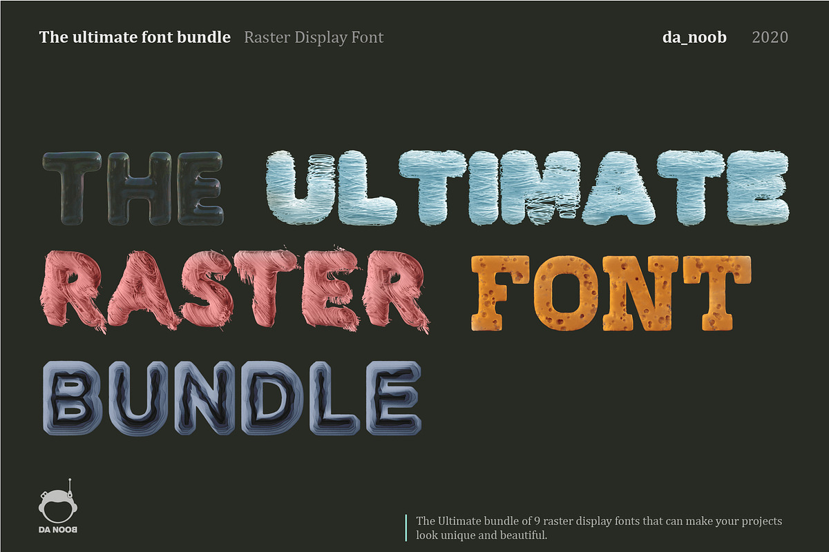 The Ultimate Raster Display font bun