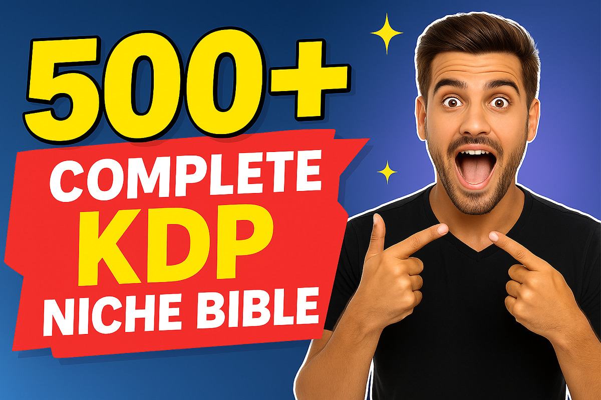 500+ Complete KDP Niche Bible