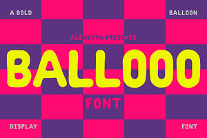 BALLOOO — Bold Balloon Display Font