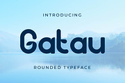 Gatau - Rounded Typeface, a Sans Serif Font by Artiveko