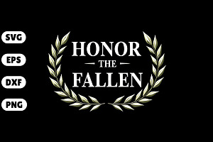 Honor the Fallen – Memorial Day SVG, an Illustration by Awieee1