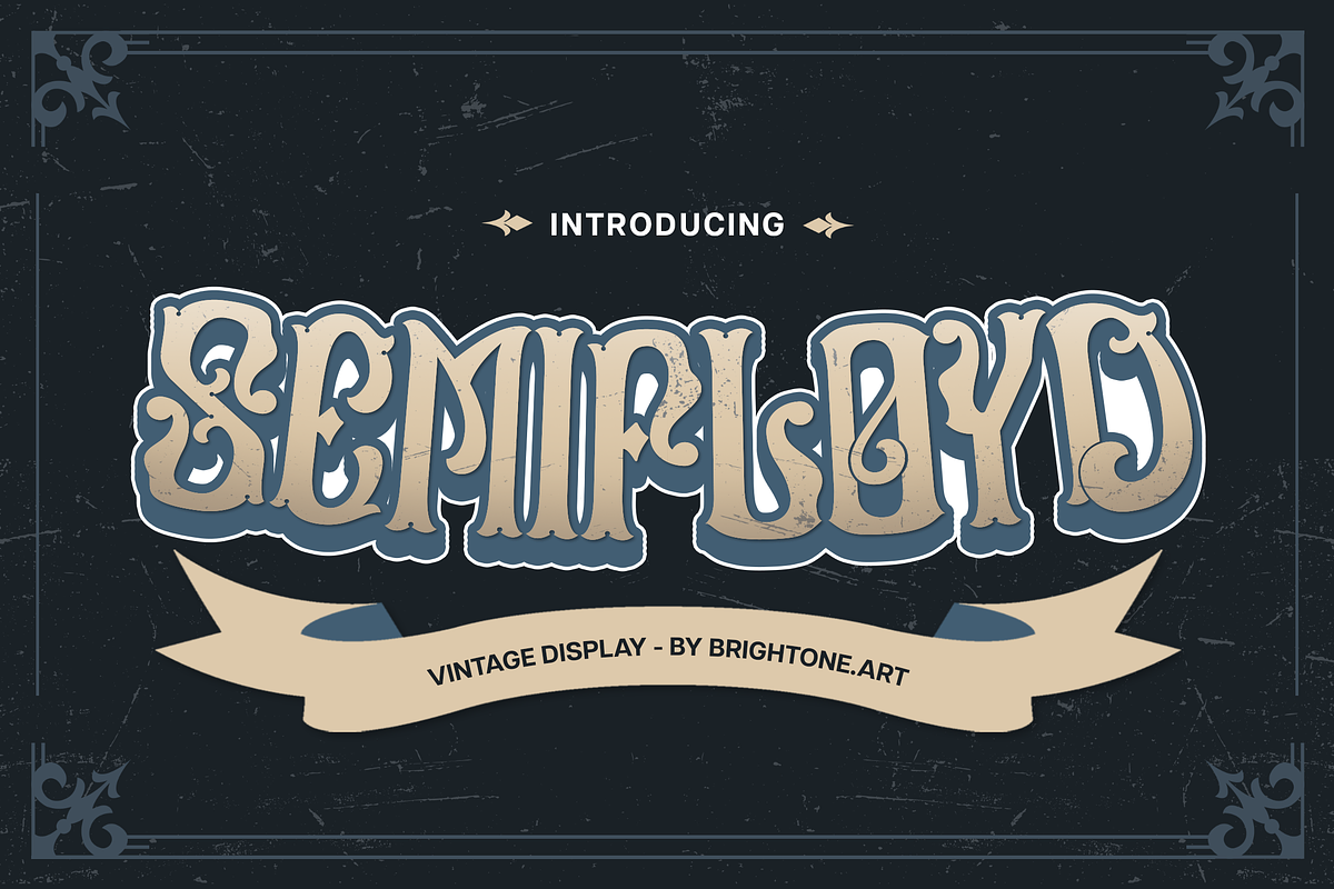 Semifloyd - Vintage Display Font, a Serif Font by Brightone (Photo 1 of 8)