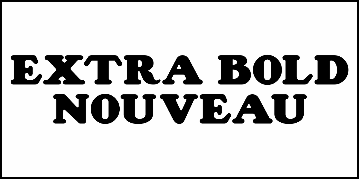 Extra Bold Nouveau, a Serif Font by Jeff Levine Fonts (Photo 2 of 5)