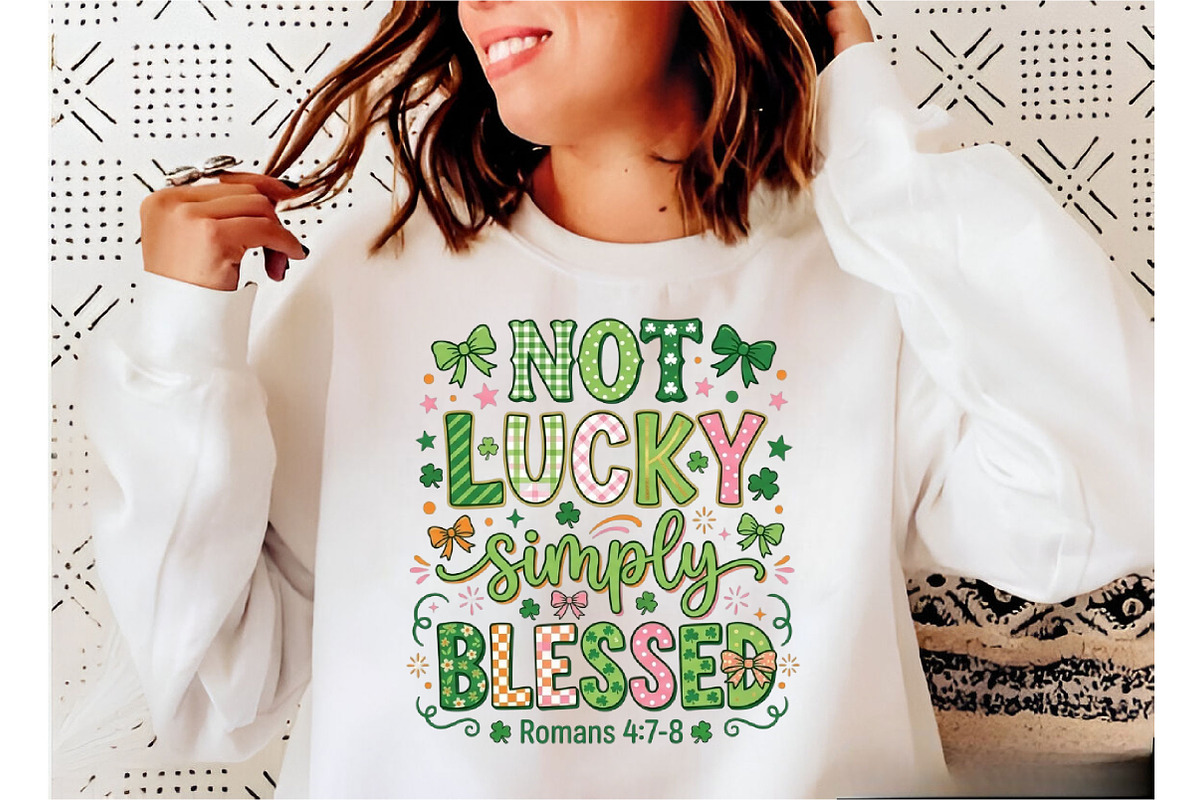 Not Lucky Simply Blessed Png,, a Seasonal Illustration by Designking (Photo 4 of 6)