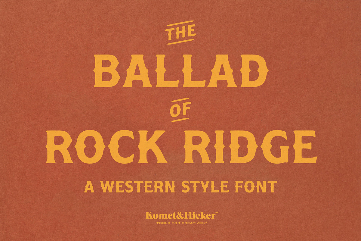 The Ballad of Rock Ridge, a Serif Font by Komet & Flicker (Photo 1 of 14)