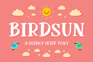Birdsun a Quirky Serif Font