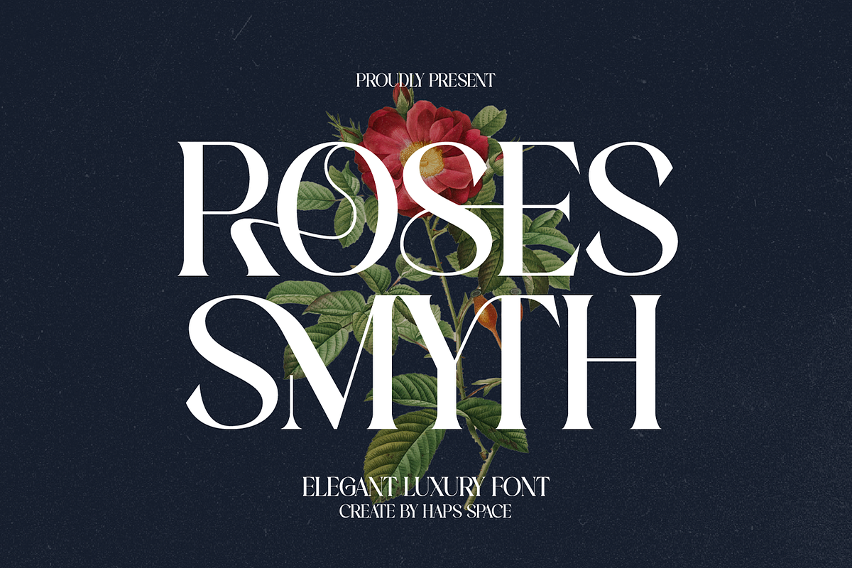 Roses Smyth Elegant Font, a Serif Font by Haps Space (Photo 1 of 15)