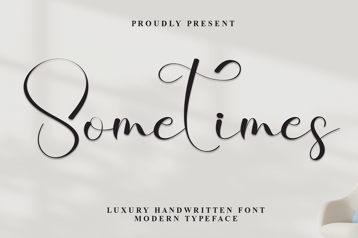Sometimes | Script Font, a Handwritten Font by Scratchones (Photo 1 of 8)