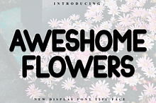 Aweshome Flowers