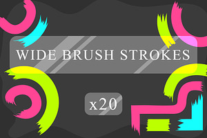 20 Wide Brush Strokes