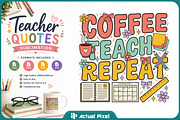 Teacher Quotes Sublimation Bundle, an Education Illustration by Actual Pixel (Thumbnail 14 of 18)
