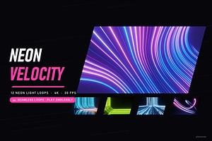 Neon Velocity - 12 4K Loops