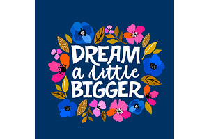 Dream A Little Bigger-lettering Card