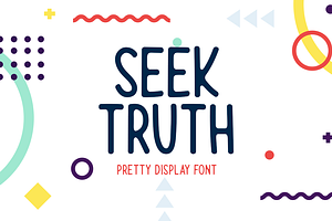 Seek Truth Typeface