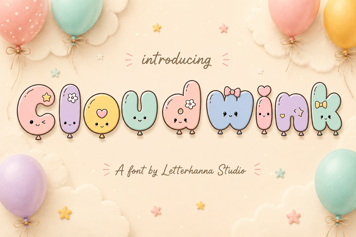 Cloudwink : A Playful Balloon Font, a Handwritten Font by Letterhanna Studio (Photo 1 of 9)