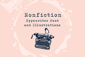 Nonfiction Typewriter Font & Extras