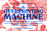 The Overprinting Machine, a Layer Style Add-On by Mixergraph (Thumbnail 1 of 4)