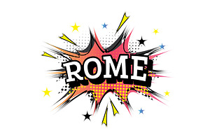 Rome Comic Text In Pop Art Style.