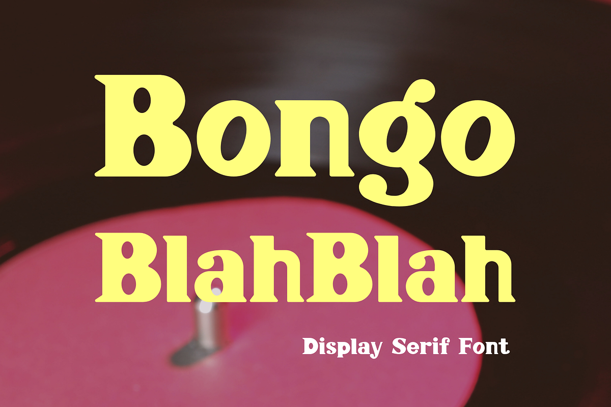 Retro Display Font - Bongo BlahBlah, a Serif Font by ZoloDesignHub (Photo 7 of 9)
