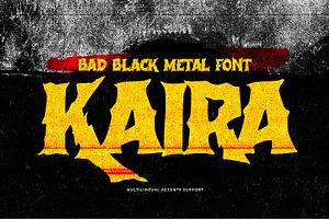 KAIRA - Bad Black Metal Font