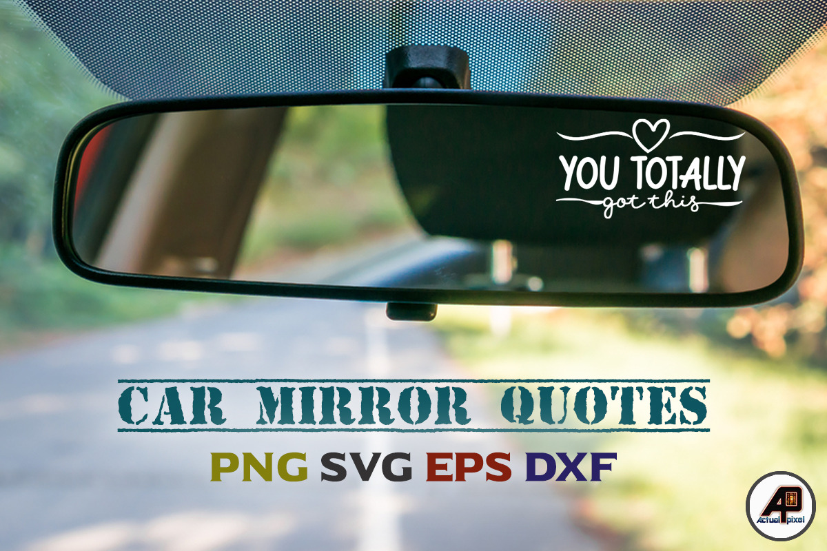 Car Mirror Quotes Sticker Bundle, a Photo by Actual Pixel (Photo 9 of 17)