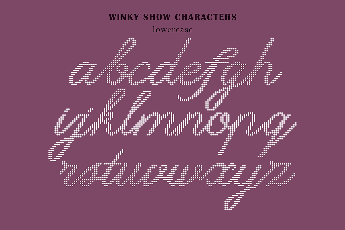 Winky Show Dotted Art Fashion Script, a Script Font by Struvictory.art (Photo 7 of 9)