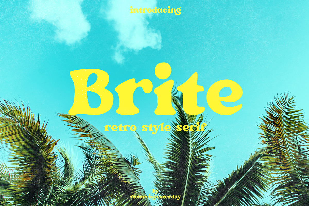 BRITE, a Serif Font by futureisyesterday (Photo 1 of 4)