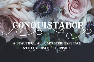 Conquistador Serif With Flourishes