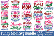 Funny Mom Designs Svg Bundle, an Object Graphic by DollarSmart (Thumbnail 1 of 5)