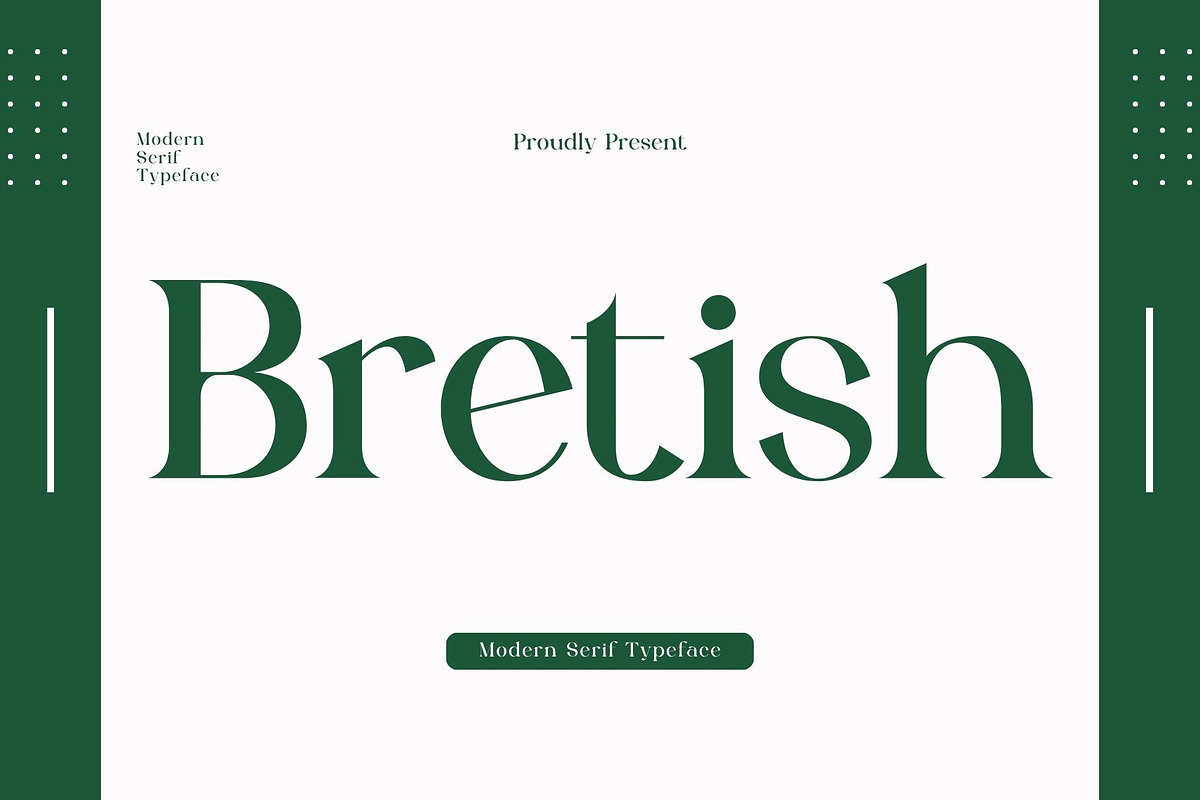Bretish - Modern Serif Typeface, a Serif Font by Font Kingdom (Photo 1 of 7)