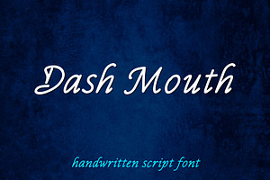 Dash Mouth - Handwritten Script Font