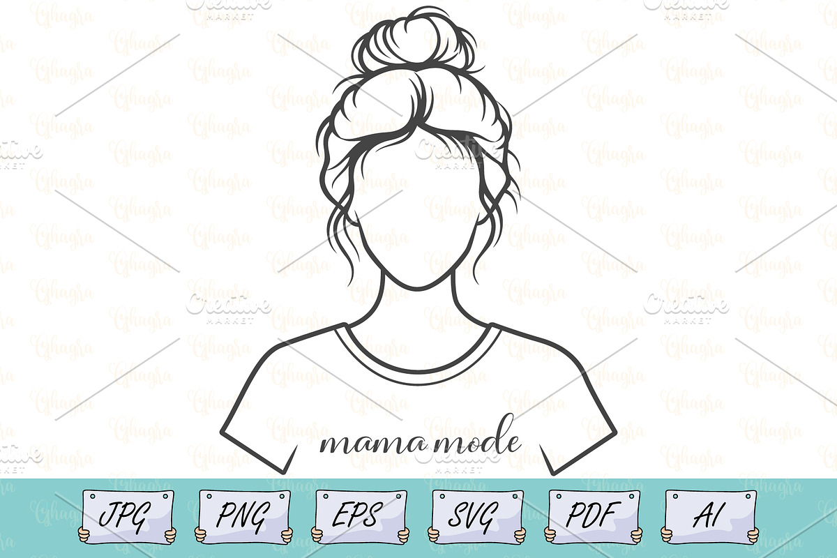Mama Mode Mother's Day Shirt svg, a Person Illustration by Ghagra (Photo 1 of 7)