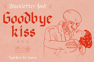 Goodbye Kiss Blackletter Font