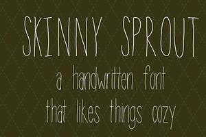 Skinny Sprout