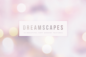 Dreamscape - Dreamy Pastel Textures