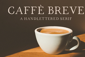 Caffè Breve - Handlettered Serif