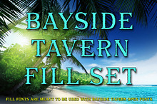 Bayside Tavern Fill Set
