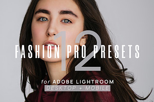 12 Fashion Pro Presets For Lightroom