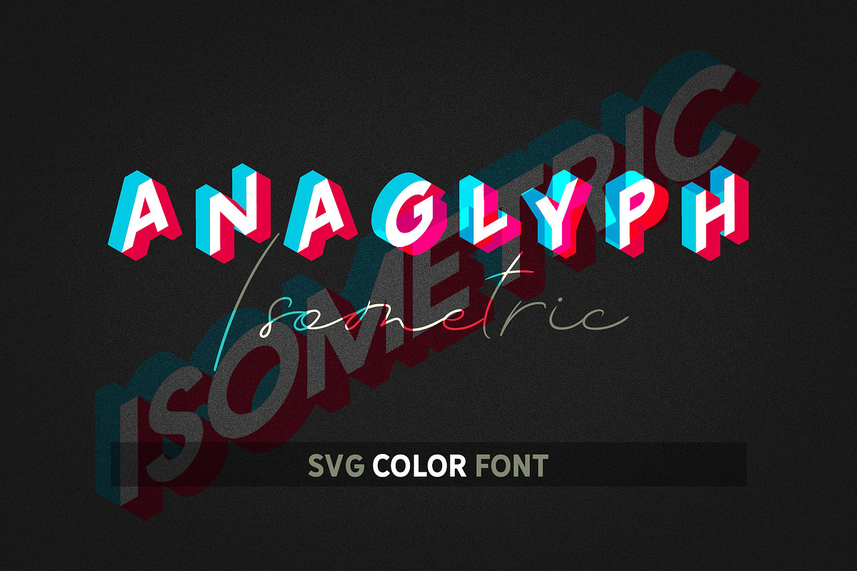 Anaglyph Isometric SVG Color Font
