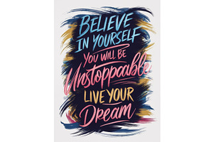 Inspirational Quote Art - Believe in, an Illustration by tilialucida