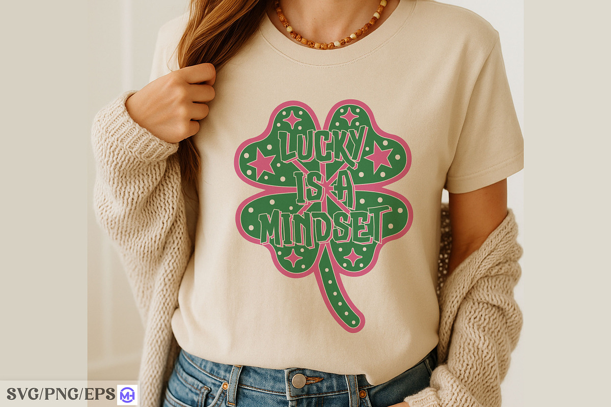 Lucky is a Mindset St.patrick’s Day, a Graphic by mh_arif (Photo 3 of 4)