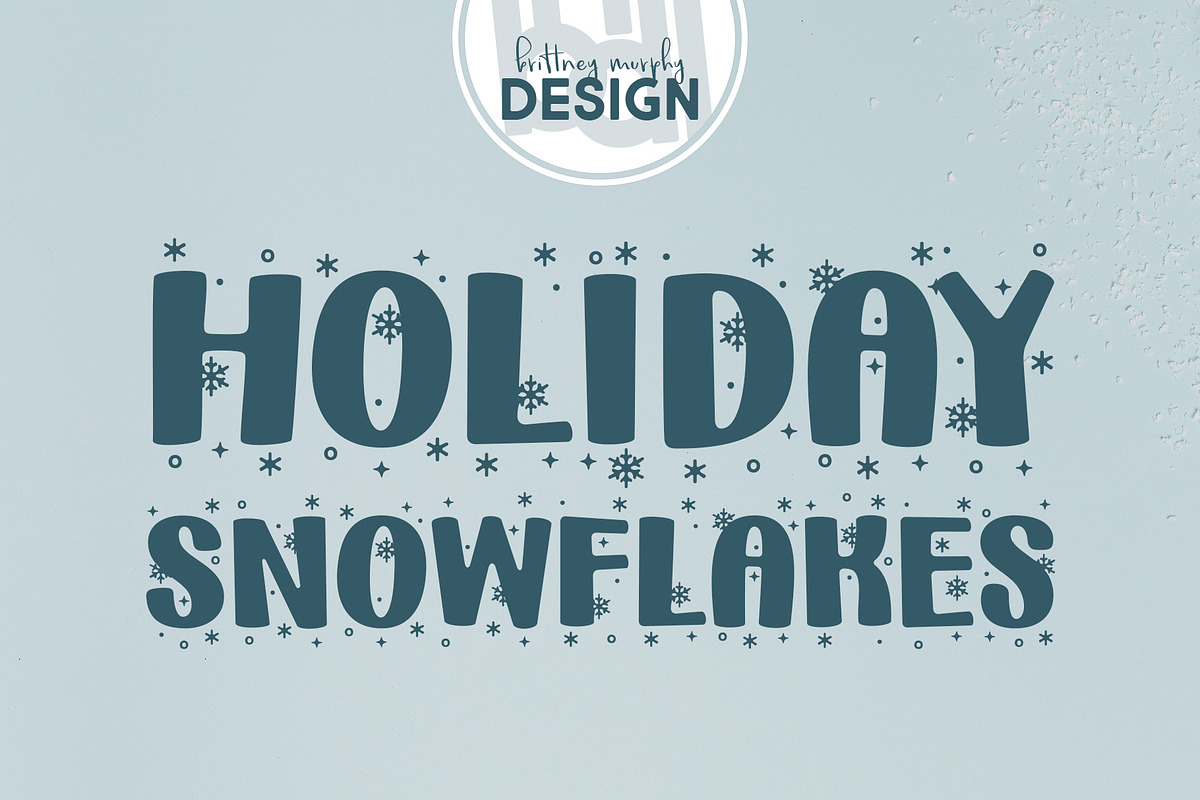 Holiday Snowflakes A Font By Brittney Murphy Design