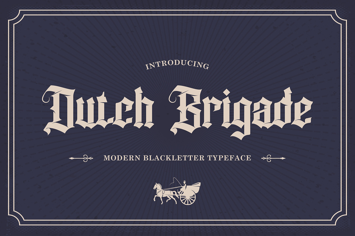 Dutch Brigade - Modern Blackletter, a Blackletter Font by Typefactoryco (Photo 1 of 9)