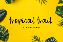 Tropical Trail Script