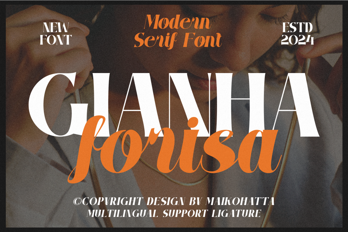 Gianha Forisa - Modern Serif Font, a Serif Font by MaikoHatta (Photo 1 of 8)