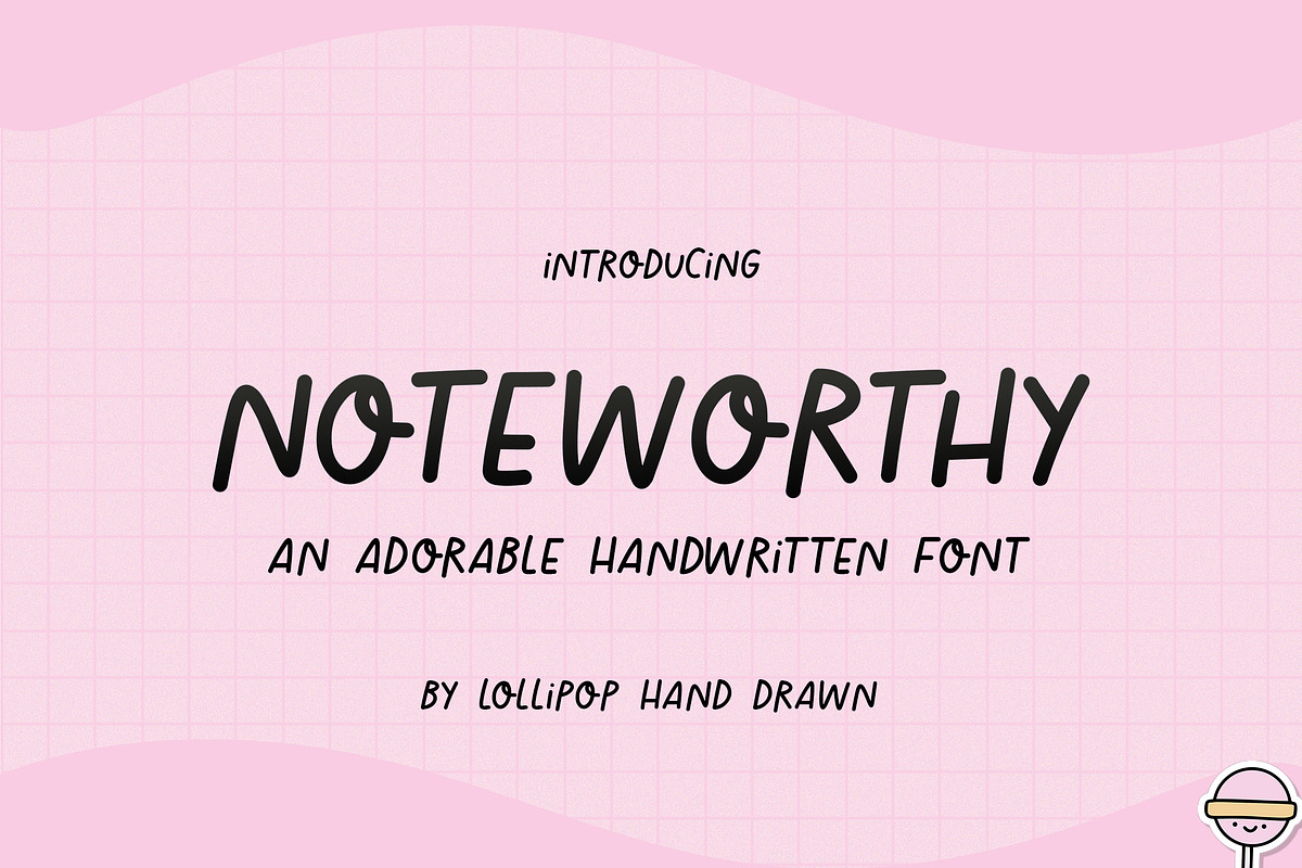 Noteworthy Font, a Font by Lollipop Hand Drawn (Photo 1 of 7)